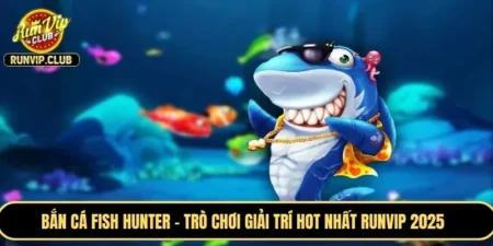 Bắn Cá Fish Hunter