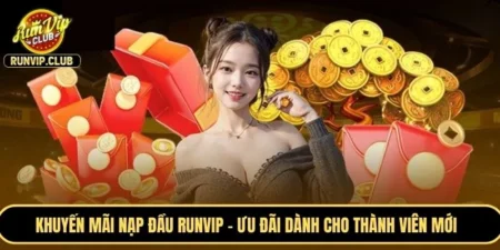 Khuyến Mãi Nạp Đầu RUNVIP