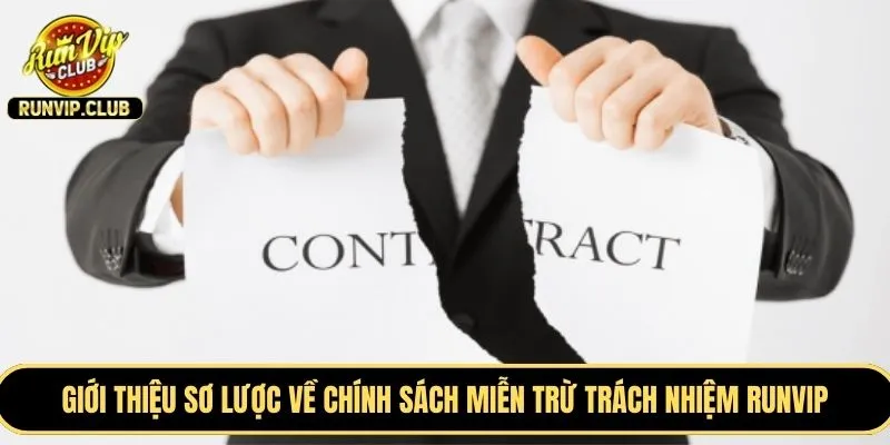 Giới thiệu sơ lược về chính sách miễn trừ trách nhiệm RUNVIP