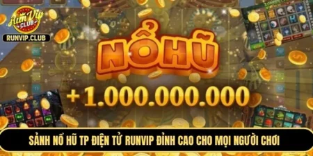 Sảnh nổ hũ TP điện tử